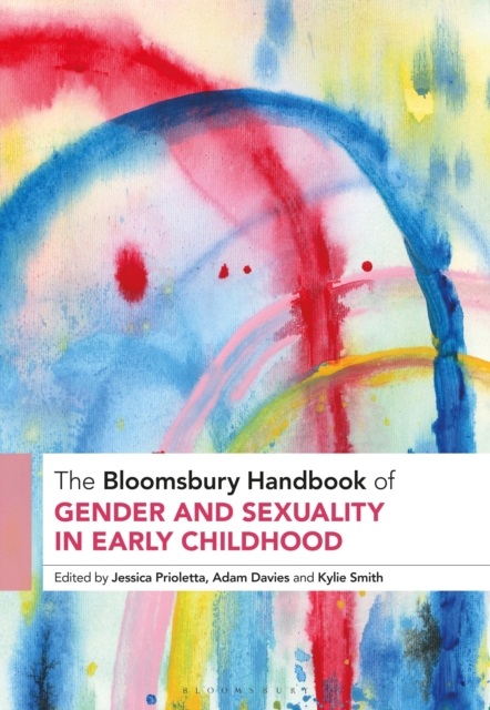 Bloomsbury Handbook of Gender and Sexuality in Early Childhood