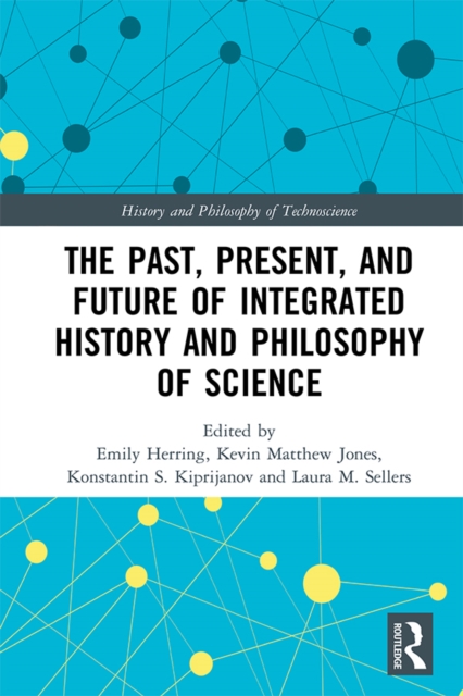 Past, Present, and Future of Integrated History and Philosophy of Science