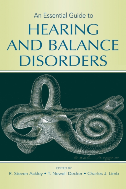 Essential Guide to Hearing and Balance Disorders