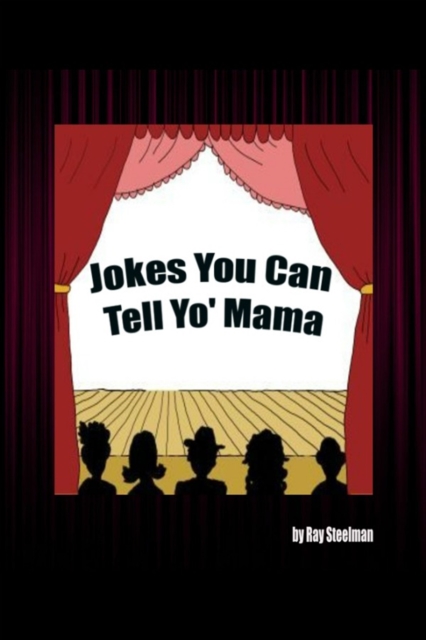 Jokes You Can Tell Yo' Mama