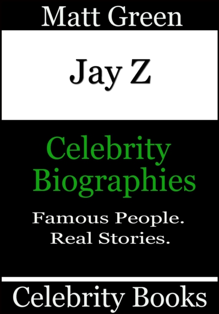 Jay Z - Celebrity Biographies