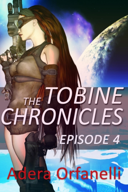 Tobine Chronicles Episode 4