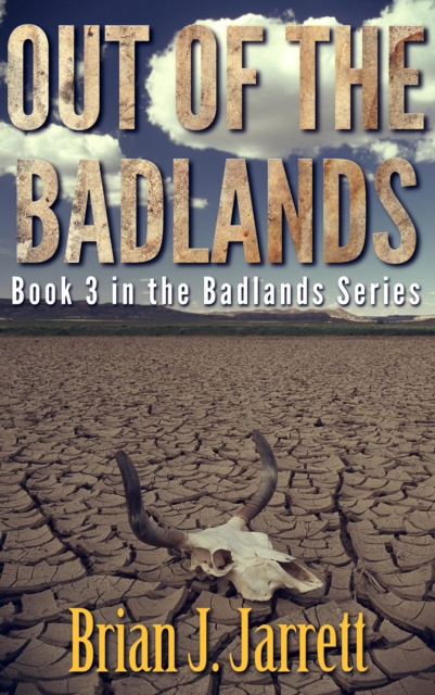 Out of the Badlands