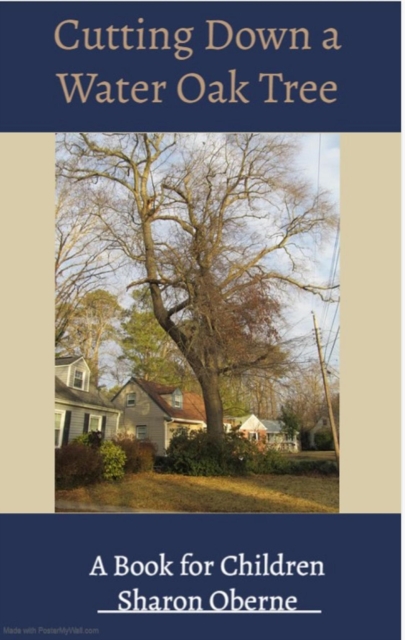 Cutting Down a Water Oak Tree