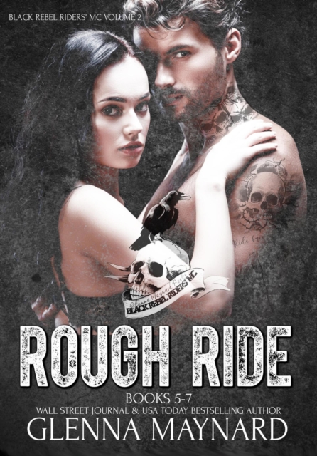 Rough Ride Black Rebel Riders' MC Volume 2