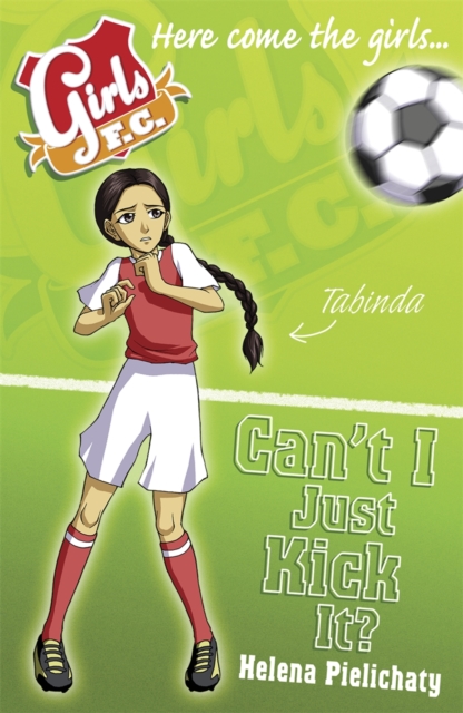 Girls FC 8: Can't I Just Kick It?