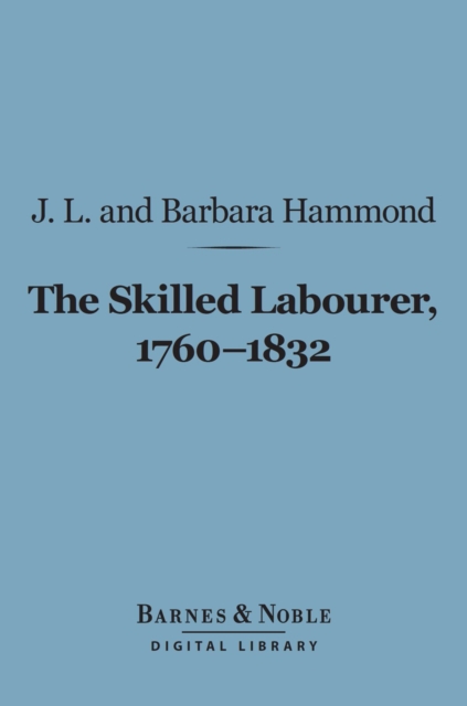 Skilled Labourer, 1760-1832 (Barnes & Noble Digital Library)