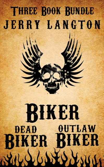 Jerry Langton Three-Book Biker Bundle