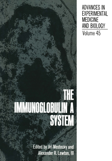 Immunoglobulin a System