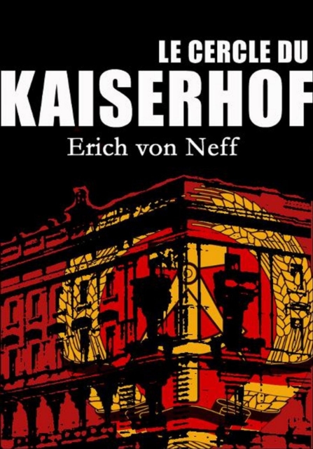 Le Cercle du Kaiserhof