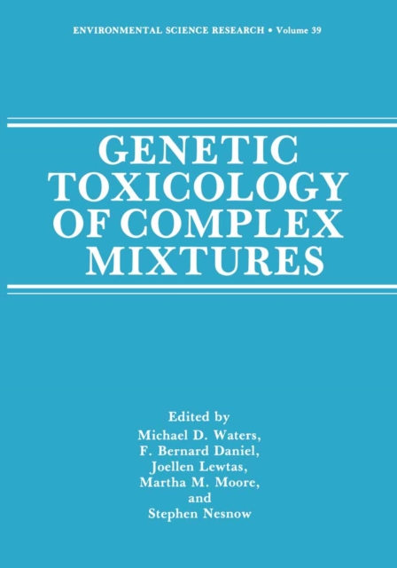 Genetic Toxicology of Complex Mixtures