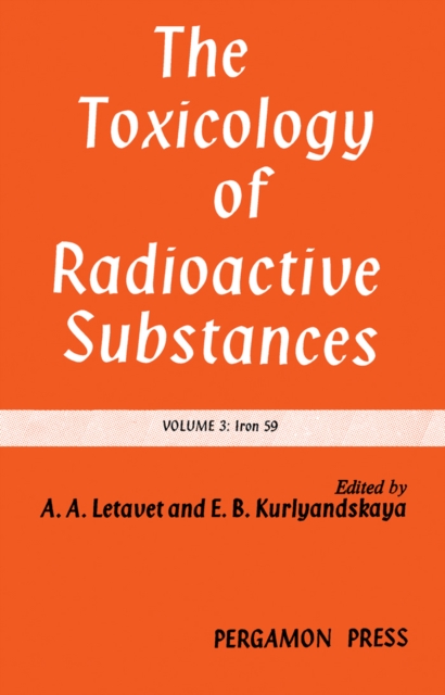 Toxicology of Radioactive Substances
