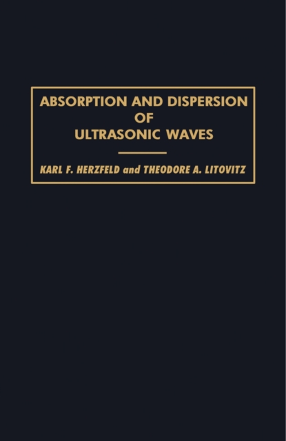 Absorption and Dispersion of Ultrasonic Waves