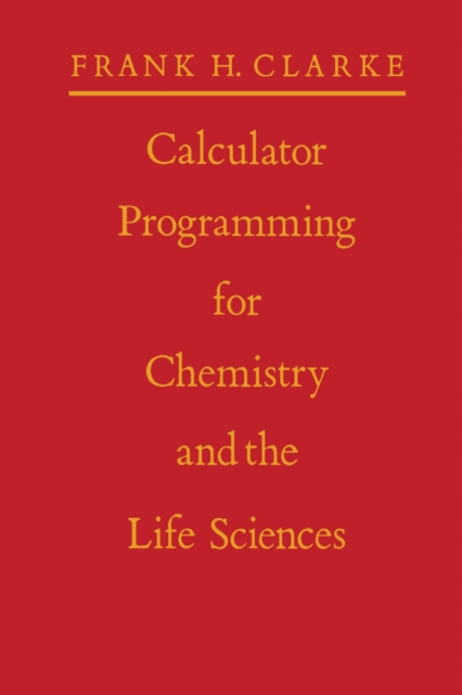 Calculator Programming for Chemistry and the Life Sciences