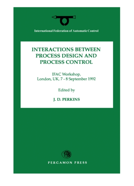 Interactions Between Process Design and Process Control