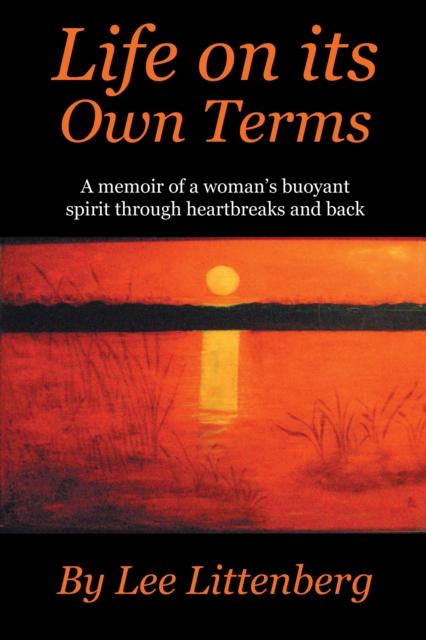 Life on Its Own Terms