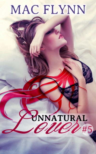 Delicious Nightmares (Unnatural Lover #5)