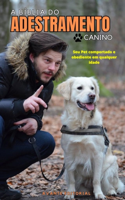 Bíblia Do Adestramento Canino