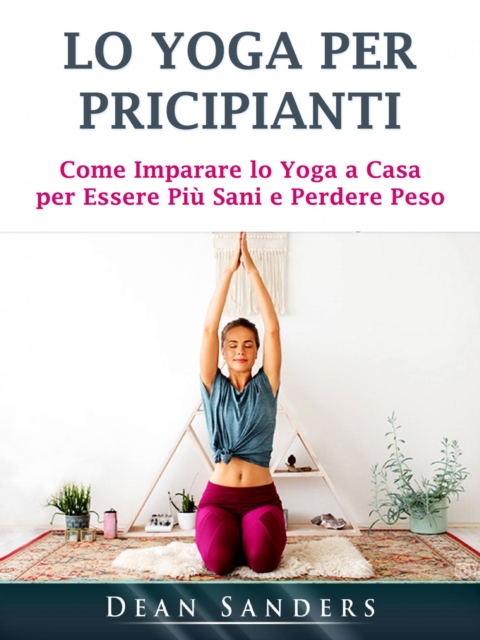 Lo Yoga per Pricipianti