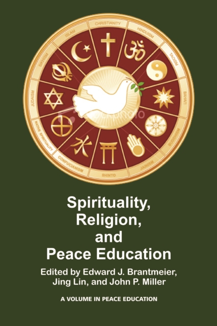 Spirituality, Religion, and Peace Education