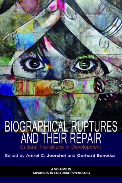 Biographical Ruptures and Their Repair