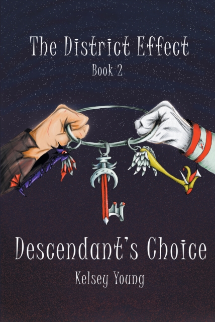 District Effect: Book Two: Descendant's Choice
