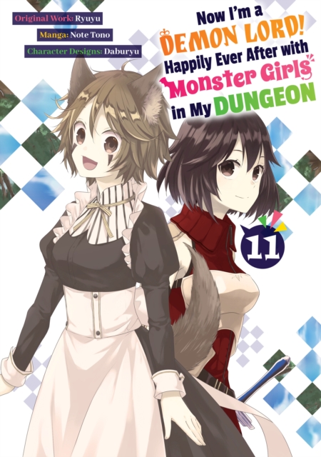 Now I'm a Demon Lord! Happily Ever After with Monster Girls in My Dungeon (Manga) Volume 11
