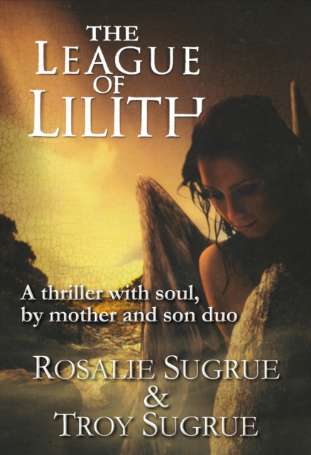 League of Lilith: A Thriller with Soul