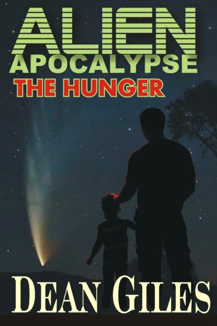 Alien Apocalypse - The Hunger