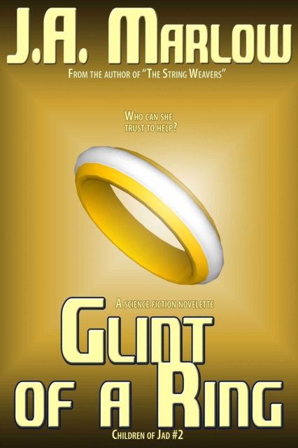 Glint of a Ring (Children of Jad #2)