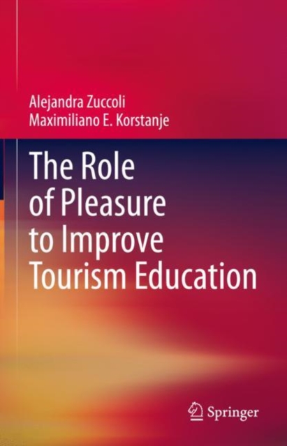 Role of Pleasure to Improve Tourism Education