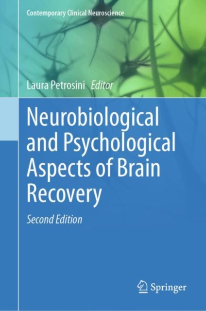 Neurobiological and Psychological Aspects of Brain Recovery