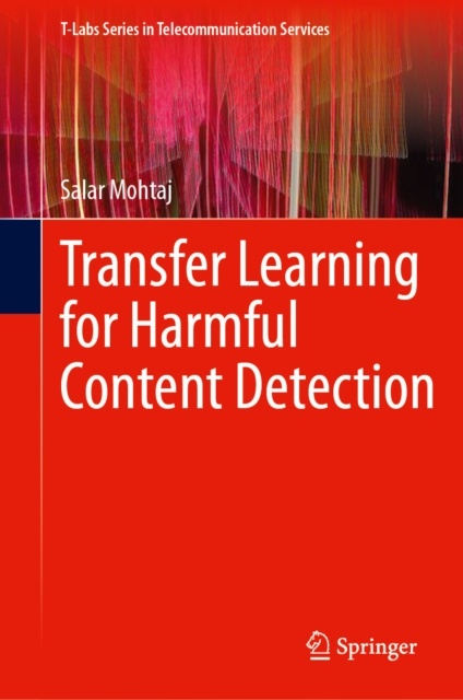 Transfer Learning for Harmful Content Detection