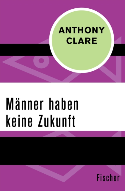 Männer haben keine Zukunft