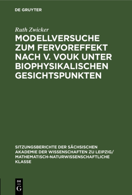 Modellversuche zum Fervoreffekt nach V. Vouk unter biophysikalischen Gesichtspunkten