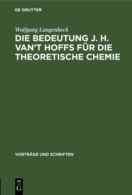 Die Bedeutung J. H. van't Hoffs fur die theoretische Chemie