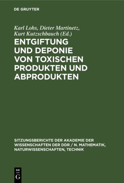 Entgiftung und Deponie von toxischen Produkten und Abprodukten