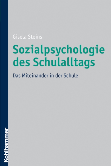 Sozialpsychologie des Schulalltags