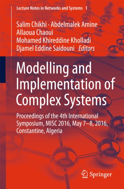 Modelling and Implementation of Complex Systems