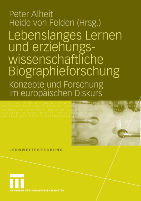 Lebenslanges Lernen und erziehungswissenschaftliche Biographieforschung