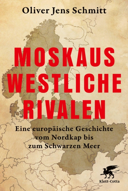 Moskaus westliche Rivalen