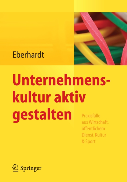 Unternehmenskultur aktiv gestalten