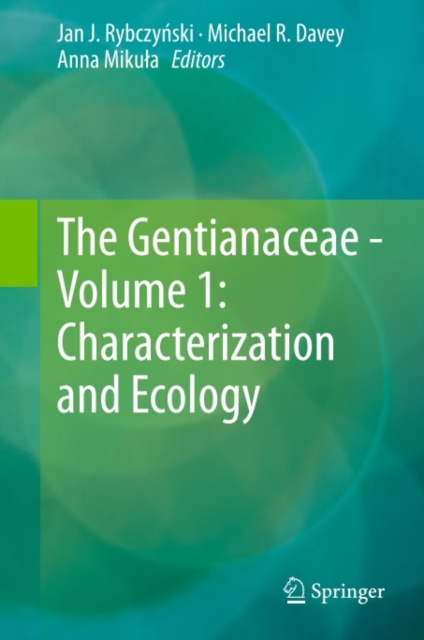 Gentianaceae - Volume 1: Characterization and Ecology