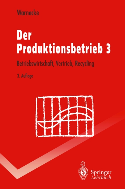 Der Produktionsbetrieb 3