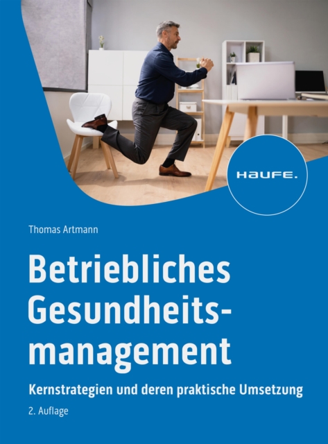 Betriebliches Gesundheitsmanagement