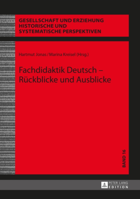 Fachdidaktik Deutsch – Rueckblicke und Ausblicke