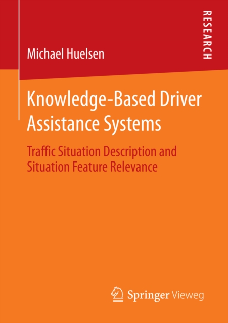Knowledge-Based Driver Assistance Systems