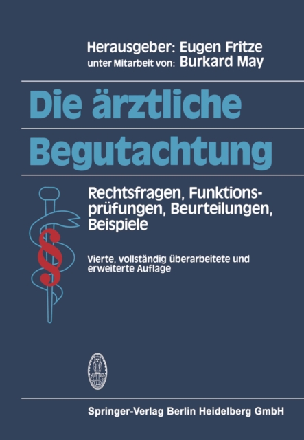 Die ärztliche Begutachtung