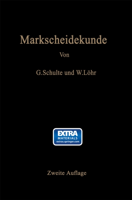 Markscheidekunde für Bergschulen und für den praktischen Gebrauch