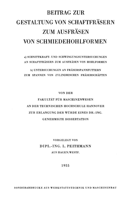 Beitrag zur Gestaltung von Schaftfräsern zum Ausfräsen von Schmiedehohlformen